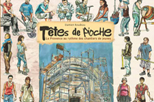 Têtes de pioche, la Provence au rythme des chantiers de jeunes